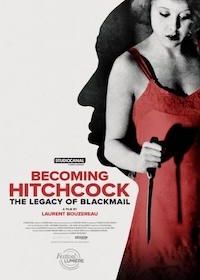 Рождение Хичкока: Наследие «Шантажа» (2024) Becoming Hitchcock: The Legacy of Blackmail