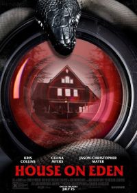 Дом в Эдеме (2025) House on Eden
