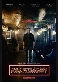 Убей меня еще раз (2025) Kill Me Again