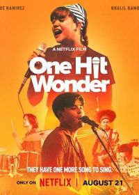 Звезда одного хита (2025) One Hit Wonder