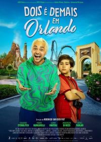 Третий лишний в Орландо (2024) Dois é Demais em Orlando