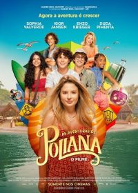 Приключения Полианы: Фильм (2023) As Aventuras de Poliana: O Filme