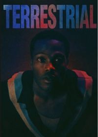 Земные (2025) Terrestrial