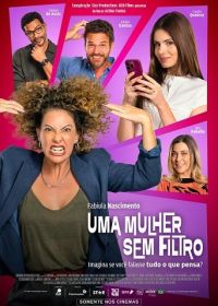 Без фильтра (2025) Uma Mulher Sem Filtro