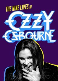 Девять жизней Оззи Осборна (2020) Biography: The Nine Lives of Ozzy Osbourne