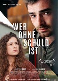 Невиновных нет (2024) Wer ohne Schuld ist