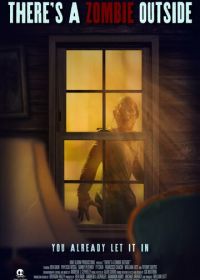 Там зомби (2024) There's a Zombie Outside