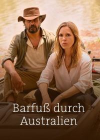 Босиком по Австралии (2020) Barfuß durch Australien